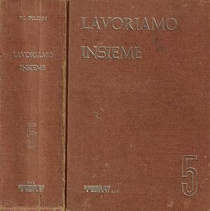 Immagine del venditore per Lavoriamo insieme Vol. 5 Guida didattica per la scuola elementare venduto da Biblioteca di Babele