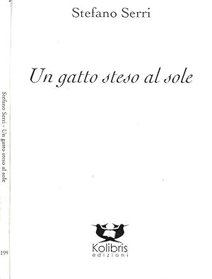 Bild des Verkufers fr Un gatto steso al sole zum Verkauf von Biblioteca di Babele
