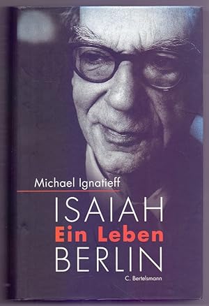 Isaiah Berlin: Ein Leben