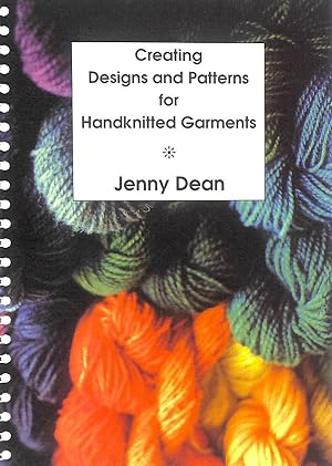 Immagine del venditore per Creating Designs and Patterns for Handknitted Garments venduto da M Godding Books Ltd