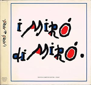 Bild des Verkufers fr I Miro di Miro Accademia di Spagna - Roma, 29 marzo - 4 giugno 1989 zum Verkauf von Biblioteca di Babele