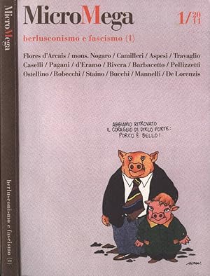 Bild des Verkufers fr Micromega n. 1 - 2011 Berlusconismo e fascismo zum Verkauf von Biblioteca di Babele