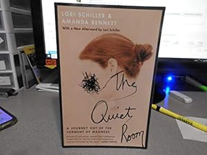 Seller image for The Quiet Room: A Journey Out of the Torment of Madness for sale by ZBK Books