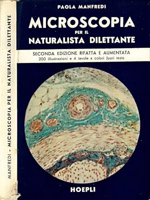 Bild des Verkufers fr Microscopia per il naturalista dilettante zum Verkauf von Biblioteca di Babele