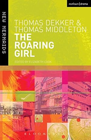 Seller image for The Roaring Girl (New Mermaids) for sale by ZBK Books