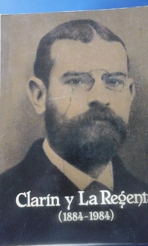 Image du vendeur pour CLARN Y LA REGENTA (1884-1984) (Madrid, 1984) catlogo de la exposicin mis en vente par Multilibro