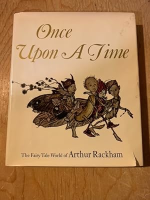 Once Upon A time: The Fairy Tale World of Arthur Rackham