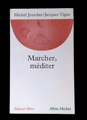 Imagen del vendedor de Marcher Mditer a la venta por LibrairieLaLettre2