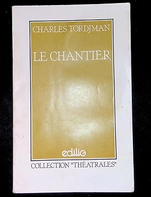 Seller image for Le chantier for sale by LibrairieLaLettre2