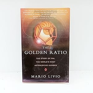 Imagen del vendedor de The Golden Ratio: The Story of PHI, the Worlds Most Astonishing Number a la venta por Cat On The Shelf