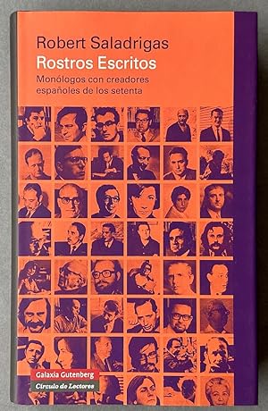 Rostros escritos: Monólogos con creadores españoles de los setenta