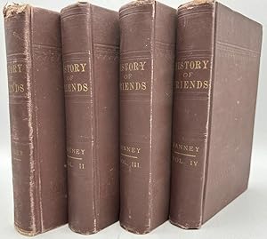 History of the Religious Society of Friends from its Rise to the Year 1828