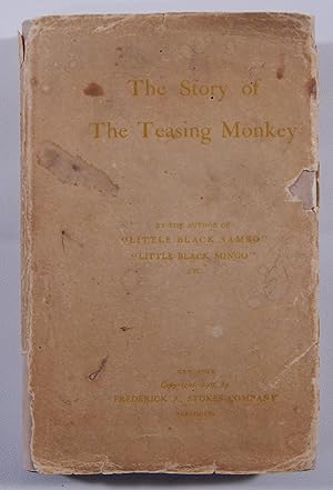 The Story of the Teasing Monkey by the Author of "Little Black Sambo" and "Little Black Mingo"