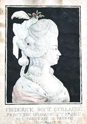Kolorierter Kupferstich von Bonet. Portrait. Frederice Sofie Guillaumé princesse d Oranie et Nass...