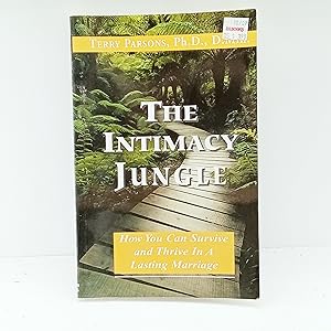 Imagen del vendedor de The Intimacy Jungle: How You Can Survive and Thrive In A Lasting Marriage a la venta por Cat On The Shelf
