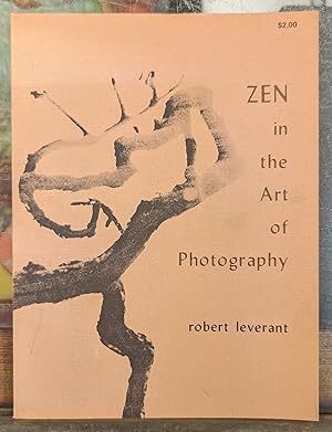 Seller image for Zen in the Art of Photography for sale by Moe's Books