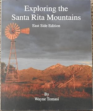 Exploring the Santa Rita Mountains : East Side Edition