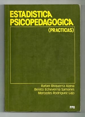 Imagen del vendedor de ESTADISTICA PSICOPEDAGOGICA (PRACTICAS) a la venta por Ducable Libros