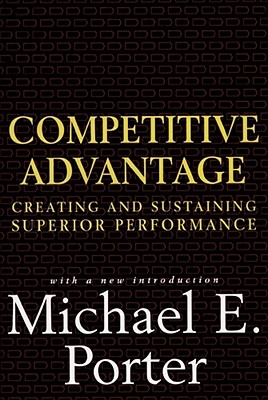 Seller image for Competitive Advantage: Creating and Sustaining Superior Performance (Hardback or Cased Book) for sale by BargainBookStores