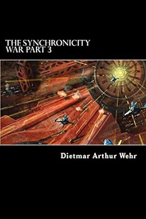 Seller image for The Synchronicity War Part 3 for sale by -OnTimeBooks-