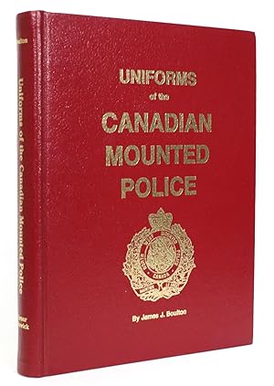 Immagine del venditore per Uniforms of the Canadian Mounted Police venduto da Minotavros Books,    ABAC    ILAB