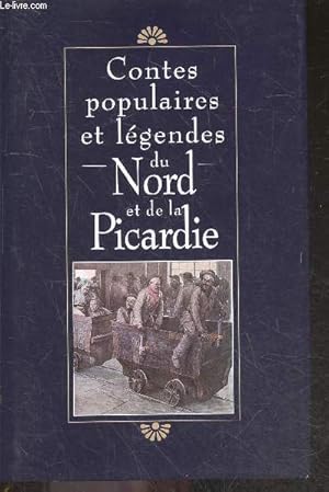 Image du vendeur pour Contes populaires et legendes du Nord et de la Picardie mis en vente par Le-Livre