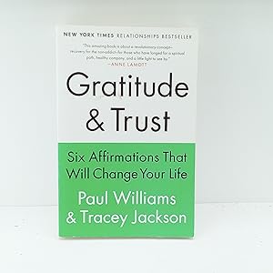 Seller image for Gratitude and Trust: Six Affirmations That Will Change Your Life for sale by Cat On The Shelf
