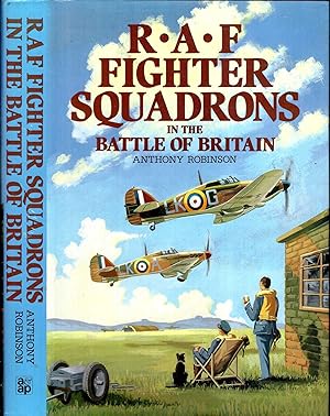 Seller image for RAF Fighter Squadrons in the Battle of Britain for sale by Pendleburys - the bookshop in the hills