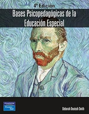 Seller image for Bases psicopedagogicas de la educacion especial 4/ed. for sale by LIBRERIA LEA+