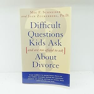 Imagen del vendedor de Difficult Questions Kids Ask and Are Afraid to Ask About Divorce a la venta por Cat On The Shelf