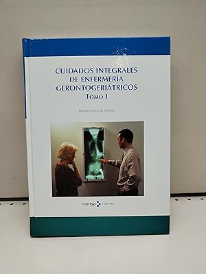 CUIDADOS INTEGRALES DE ENFERMERÍA GERONTOGERIÁTRICOS (TOMO I)