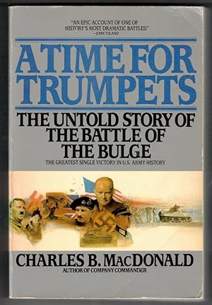 Seller image for A Time for Trumpets: The Untold Story of the Battle of the Bulge for sale by Ainsworth Books ( IOBA)