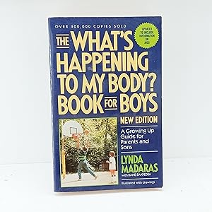 Immagine del venditore per The Whats Happening to My Body? Book for Boys: A Growing Up Guide for Parents and Sons venduto da Cat On The Shelf