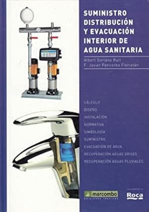 Imagen del vendedor de Suministro distribucin y evacuacin interior de agua sanitaria a la venta por LIBRERIA LEA+