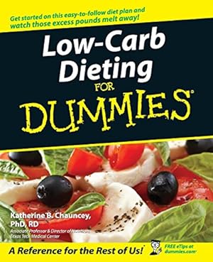 Imagen del vendedor de Low-Carb Dieting For Dummies a la venta por Reliant Bookstore