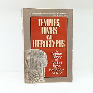 Seller image for Temples, Tombs and Hieroglyphs: A Popular History of Ancient Egypt for sale by Cat On The Shelf