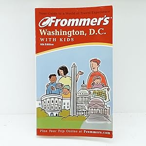 Imagen del vendedor de Frommers Washington, D.C. with Kids (Frommers With Kids) a la venta por Cat On The Shelf