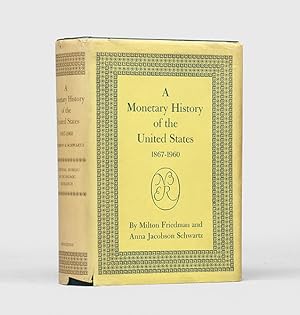 Image du vendeur pour A Monetary History of the United States 1867-1960. A Study by the National Bureau of Economic Research, New York. mis en vente par Peter Harrington.  ABA/ ILAB.