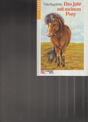 Bild des Verkufers fr Das Jahr mit meinem Pony. Reihe: Schneider Buch. zum Verkauf von Ant. Abrechnungs- und Forstservice ISHGW