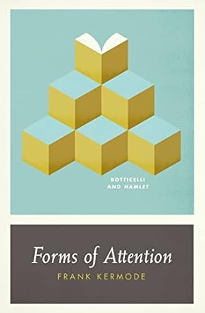Seller image for Forms of Attention: Botticelli and Hamlet (Wellek Library Lectures (Paperback)) for sale by -OnTimeBooks-