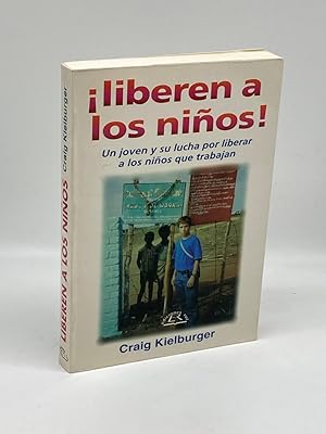 Imagen del vendedor de Liberen a Los Nios a la venta por True Oak Books