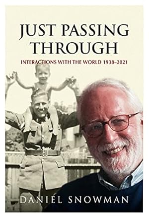 Bild des Verkufers fr Just Passing Through - Interactions with the World 1938 - 2021 zum Verkauf von WeBuyBooks