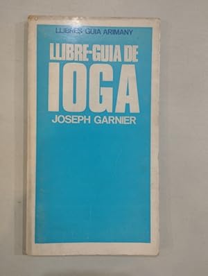 Seller image for Llibre-guia de Ioga for sale by Saturnlia Llibreria