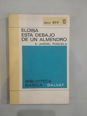 Imagen del vendedor de Eloisa est debajo de un almendro a la venta por Saturnlia Llibreria