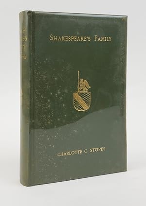 Seller image for SHAKESPEARE'S FAMILY BEING A RECORD OF THE ANCESTORS AND DESCENDANTS OF WILLIAM SHAKESPEARE for sale by Second Story Books, ABAA