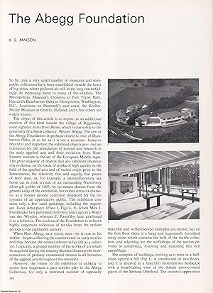 Immagine del venditore per The Abegg Foundation: The Swiss Collector Werner Abegg's Museum at Riggisberg, Switzerland. An original article from Apollo, International Magazine of the Arts, 1969. venduto da Cosmo Books