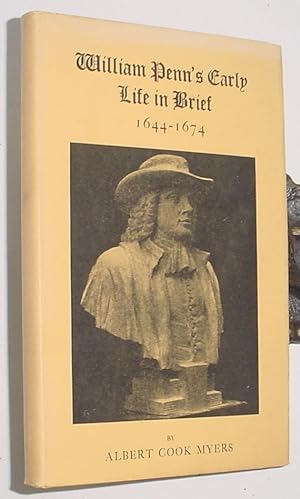 Seller image for William Penn's Early Life in Brief 1644 - 1674 for sale by R Bryan Old Books