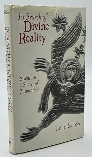 Seller image for In Search of Divine Reality: Science as a Source of Inspiration for sale by Dungeness Books, ABAA