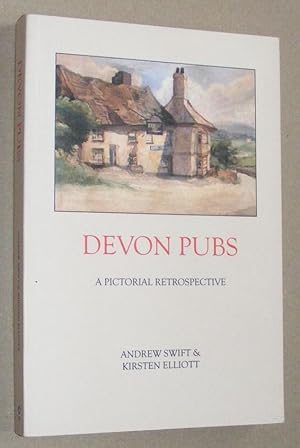 Immagine del venditore per Devon Pubs : a pictorial retrospective venduto da Nigel Smith Books
