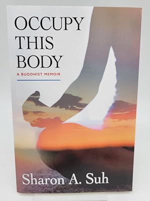 Image du vendeur pour Occupy This Body: A Buddhist Memoir mis en vente par Dungeness Books, ABAA